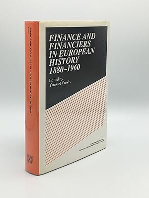 Bild des Verkufers fr FINANCE AND FINANCIERS IN EUROPEAN HISTORY 1880-1960 zum Verkauf von Rothwell & Dunworth (ABA, ILAB)