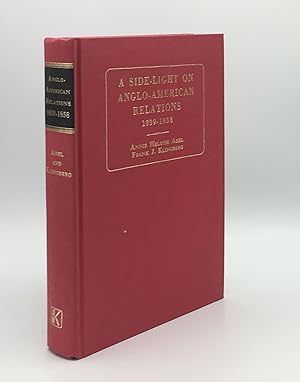 Seller image for A SIDE-LIGHT ON ANGLO-AMERICAN RELATIONS 1839-1858 Furnished by the Correspondence of Lewis Tappan and Others with the British and Foreign Anti-Slavery Society for sale by Rothwell & Dunworth (ABA, ILAB)