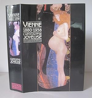 Imagen del vendedor de Vienne, 1880-1938: l'apocalypse joyeuse. a la venta por David Strauss