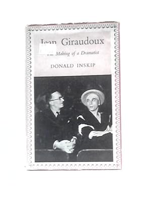 Bild des Verkufers fr Jean Giraudoux: The Makings of a Dramatist zum Verkauf von World of Rare Books