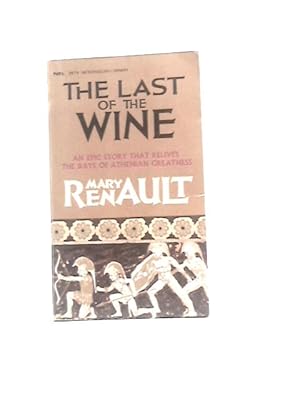 Seller image for The Last Of The Wine for sale by World of Rare Books