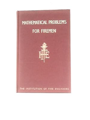 Seller image for Mathematical Problems For Firemen for sale by World of Rare Books