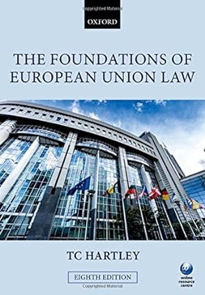Immagine del venditore per The Foundations of European Union Law: An Instruction to the Constitutional and Administrative Law of the European Union venduto da WeBuyBooks