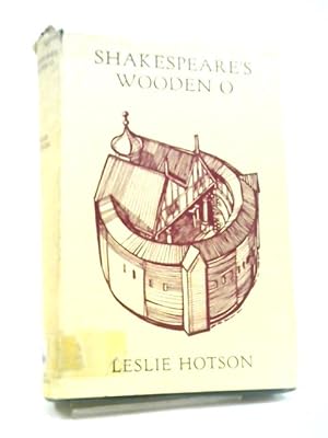 Imagen del vendedor de Shakespeare's Wooden O a la venta por World of Rare Books
