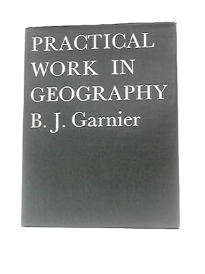 Bild des Verkufers fr Practical Work in Geography zum Verkauf von World of Rare Books