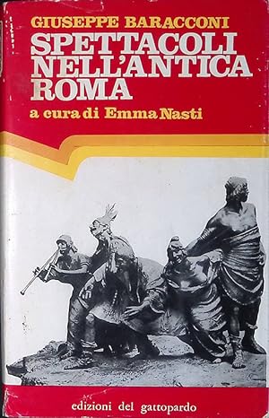 Seller image for Spettacoli nell'antica Roma for sale by FolignoLibri