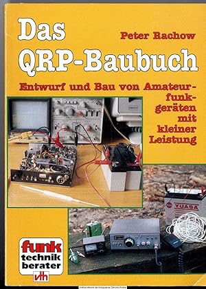 Das QRP-Baubuch : Entwurf und Bau von Amateurfunkgeräten mit kleiner Leistung