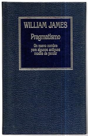 Seller image for PRAGMATISMO un nuevo nombre para algunos antiguos modos de pensar for sale by Librovicios