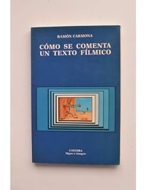 Imagen del vendedor de Cmo se comenta un texto flmico a la venta por LIBRERA SOLAR DEL BRUTO