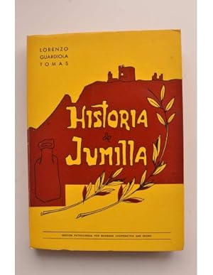 Immagine del venditore per Historia de Jumilla venduto da LIBRERA SOLAR DEL BRUTO