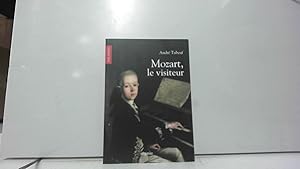 Bild des Verkufers fr Mozart, le visiteur zum Verkauf von JLG_livres anciens et modernes