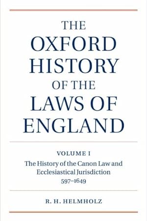 Seller image for Oxford History of the Laws of England : The Canon Law and Ecclesiatical Jurisdiction from 597 to the 1640s for sale by GreatBookPrices