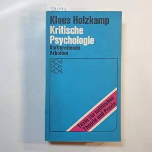 Bild des Verkufers fr Kritische Psychologie : vorbereitende Arbeiten zum Verkauf von Gebrauchtbcherlogistik  H.J. Lauterbach