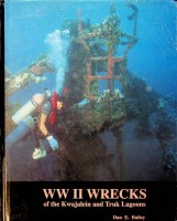 Bild des Verkufers fr WW II Wrecks Of the Kwajalein and Truk Lagoons zum Verkauf von nautiek