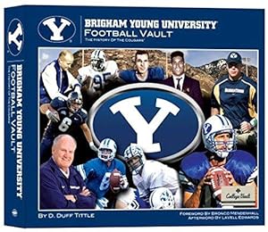 Seller image for Brigham Young University Football Vault: The History of the Cougars for sale by -OnTimeBooks-