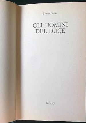 Bild des Verkufers fr Gli uomini del duce zum Verkauf von Librodifaccia