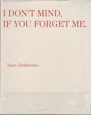 Imagen del vendedor de Nara Yoshitomo: I Don't Mind, If You Forget Me [With CD] a la venta por Monroe Bridge Books, MABA Member