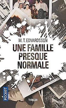 Image du vendeur pour Une famille presque normale mis en vente par Dmons et Merveilles