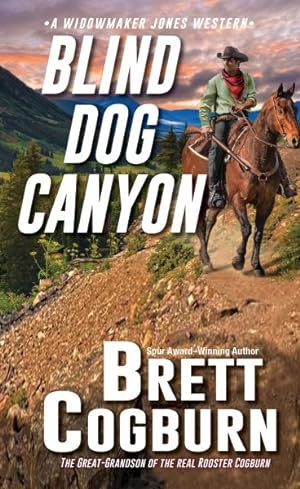 Image du vendeur pour Blind Dog Canyon mis en vente par GreatBookPrices