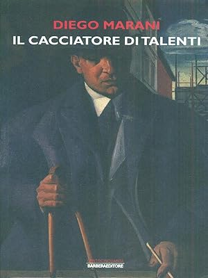 Bild des Verkufers fr Il cacciatore di talenti zum Verkauf von Librodifaccia