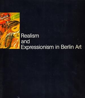 Realism and Expressionism in Berlin Art