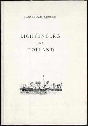 Seller image for Lichtenberg und Holland. for sale by Antiquariat A. Suelzen