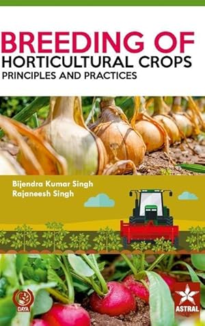 Seller image for Breeding of Horticultural Crops: Principles and Practices for sale by moluna