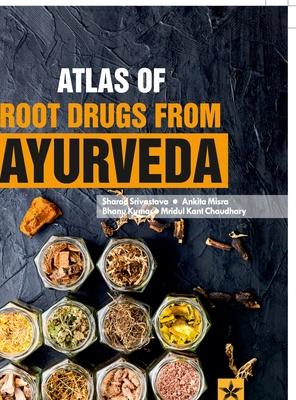 Bild des Verkufers fr Atlas of Root Drugs from Ayurveda zum Verkauf von moluna