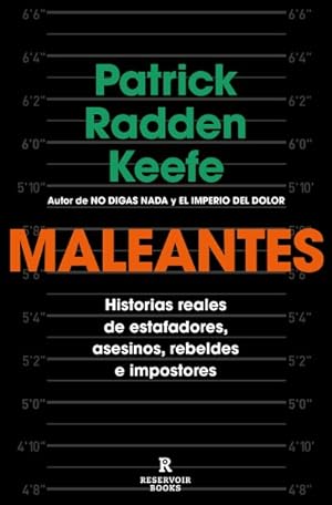 Seller image for Maleantes / Rogues : Historias, reales de estafadores, asesinos, rebeldes e impostores / True Stories of Grifters, Killers, Rebels, and Crooks -Language: Spanish for sale by GreatBookPrices