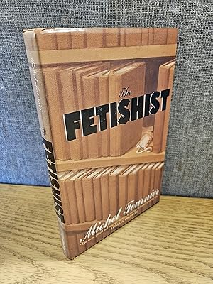 Seller image for The Fetishist (English and French Edition) for sale by HGG Books