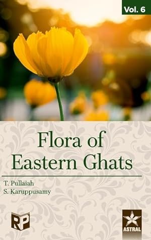 Bild des Verkufers fr Flora of Eastern Ghats Vol 6 zum Verkauf von moluna