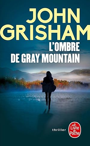 L'ombre de Gray Mountain