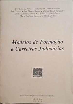 MODELOS DE FORMAÇÃO E CARREIRAS JUDICIÁRIAS.