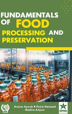 Bild des Verkufers fr Fundamentals of Food Processing and Preservation zum Verkauf von moluna