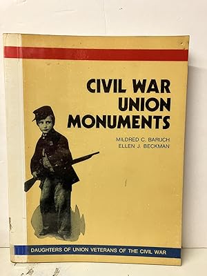 Seller image for Civil War Union Monuments for sale by Chamblin Bookmine