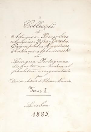 Bild des Verkufers fr MANUSCRITO, SC XIX - COLLECO DE ADAGIOS, PROVERBIOS, ANEXINS, RIFES, DICTADOS, EXEMPLOS, MAXIMAS, SENTENAS, APHORISMOS DA LINGUA PORTUGUEZA. zum Verkauf von Livraria Castro e Silva