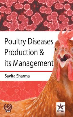 Bild des Verkufers fr Poultry Diseases Production & Its Management zum Verkauf von moluna