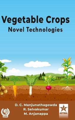 Bild des Verkufers fr Vegetable Crops: Novel Technologies zum Verkauf von moluna