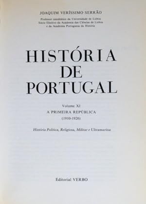 HISTÓRIA DE PORTUGAL: A PRIMEIRA REPÚBLICA (1910-1926). [2 VOLS. XI-XII]