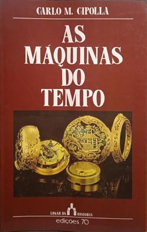 AS MÁQUINAS DO TEMPO.