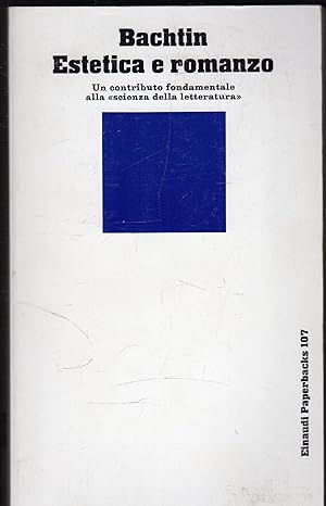 Immagine del venditore per Estetica e romanzo. Teoria e storia del discorso narrativo venduto da Libreria sottomarina - Studio Bibliografico