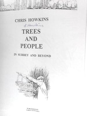 Imagen del vendedor de Trees and People: In Surrey and Beyond a la venta por World of Rare Books