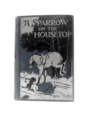 Immagine del venditore per A Sparrow on the Housetop venduto da World of Rare Books