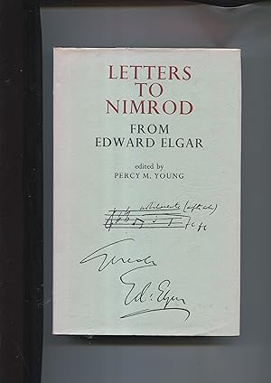 Letters to Nimrod: Edward Elgar to August Jaeger 1897-1908