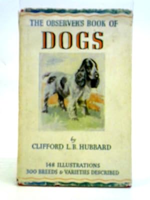 Image du vendeur pour The Observer's Books Of Dogs mis en vente par World of Rare Books
