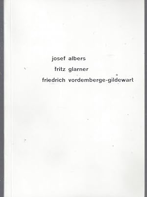 Bild des Verkufers fr josef albers fritz glarner friedrich vordemberge-gildewart - kunsthaus zrich april - juni 1956 zum Verkauf von ART...on paper - 20th Century Art Books