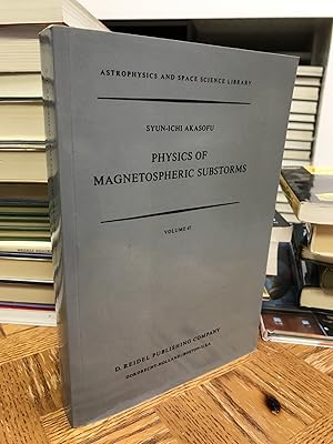 Seller image for Physics of Magnetospheric Substorms for sale by THE PRINTED GARDEN, ABA, MPIBA