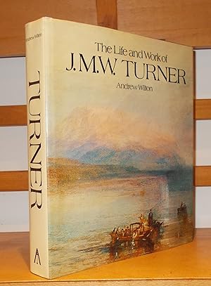 The Life and Works of J. M. W. Turner