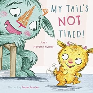 Imagen del vendedor de My Tail's Not Tired (Child's Play Library) a la venta por Reliant Bookstore