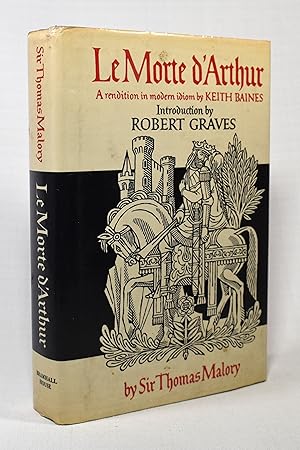 Image du vendeur pour LE MORTE D'ARTHUR: KING ARTHUR AND THE LEGENDS OF THE ROUND TABLE mis en vente par Lost Time Books